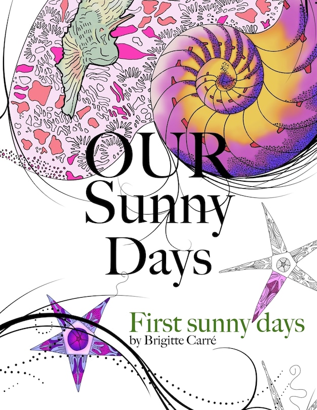 Our Sunny Days: First Sunny Days
