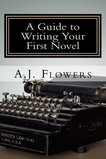 Couverture_A Guide to Writing Your First Novel