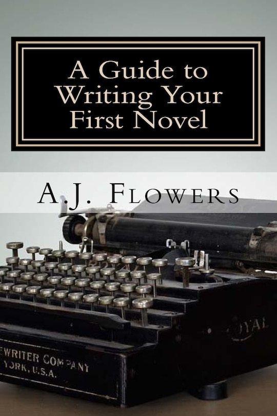 Couverture_A Guide to Writing Your First Novel