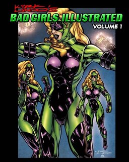 Kirk Lindo's BAD GIRLS ILLUSTRATED V1