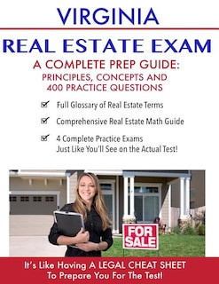 Virginia Real Estate Exam A Complete Prep Guide: Principles, Concepts And 400 Practice Questions