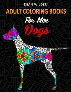Front cover_Adult Coloring Books For Men Dogs