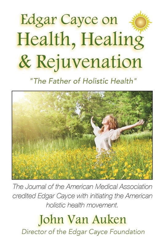 Front cover_Edgar Cayce on Health, Healing, and Rejuvenation