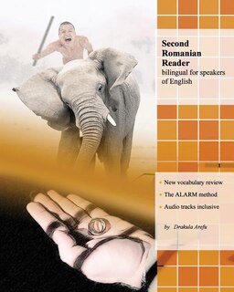 Second Romanian Reader: Bilingual for Speakers of English Levels A2 and B1