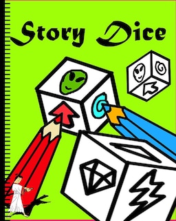 Story Dice: Color Me Fun And Let's Cut Paper or Tear Up This Book to Make Your Own Story Game(Dice Game For Kids), (120 Pictures,20 Dices)