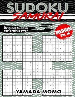 Sudoku Samurai Medium: Original Sudoku For Brain Power Vol. 10: Include 500 Puzzles Sudoku Samurai Medium Level