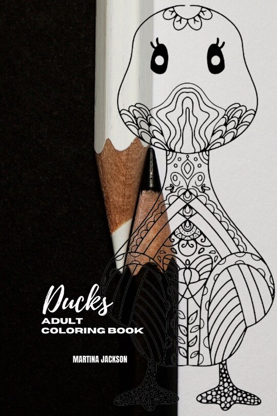 Front cover_The Beauty Of Ducks Coloring Book For Adults 6x9