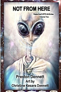 Not from Here: Selected UFO Articles