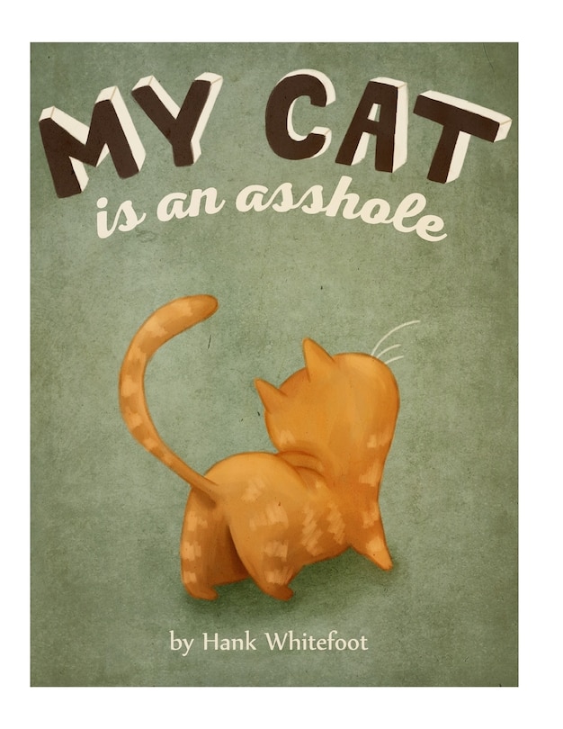 Front cover_My Cat is an Asshole