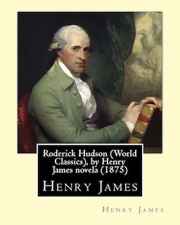 Front cover_Roderick Hudson (Penguin Classics), by Henry James novela (1875)