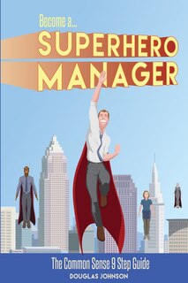 Front cover_Become a SuperHero Manager