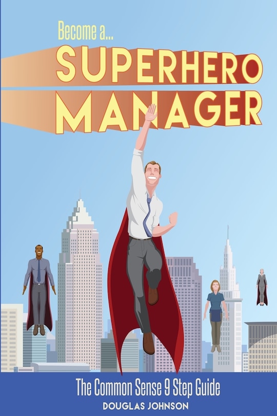 Front cover_Become a SuperHero Manager