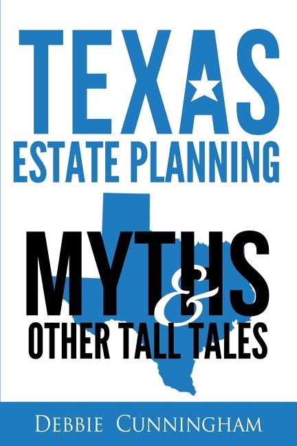Front cover_Texas Estate Planning Myths and Other Tall Tales