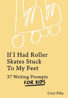 Couverture_If I Had Roller Skates Stuck To My Feet