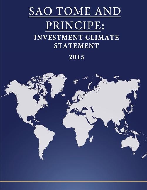 Sao Tome and Principe: Investment Climate Statement 2015