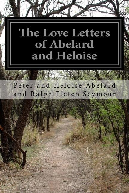 Front cover_The Love Letters of Abelard and Heloise