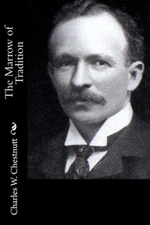 The Marrow Of Tradition