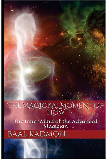 Front cover_The Magickal Moment Of Now