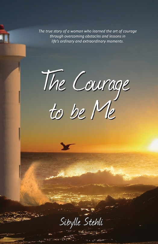 Front cover_The Courage to be Me