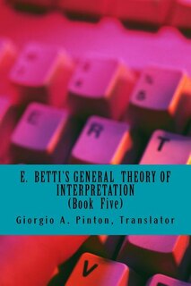 Front cover_E. Betti's General Theory of Interpretation