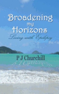 Front cover_Broadening My Horizons Living with Epilepsy