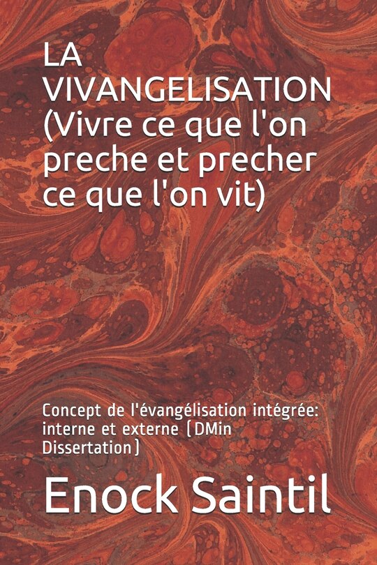 Front cover_La vivangélisation (Vivre ce que l'on prêche et, prêcher ce que l'on vit)