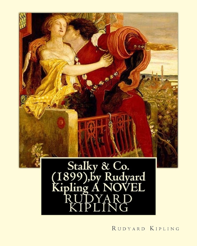 Stalky & Co. (1899), By Rudyard Kipling (oxford World Classics)