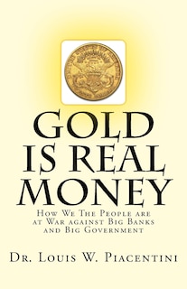 Couverture_Gold Is Real Money