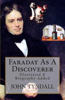 Front cover_Faraday As A Discoverer