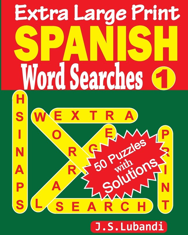 Extra Large Print Spanish Word Searches Book By J S Lubandi, ('tp