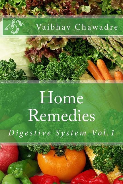 Home Remedies: Digestive System