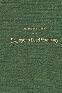 A History of the St. Joseph Lead Company