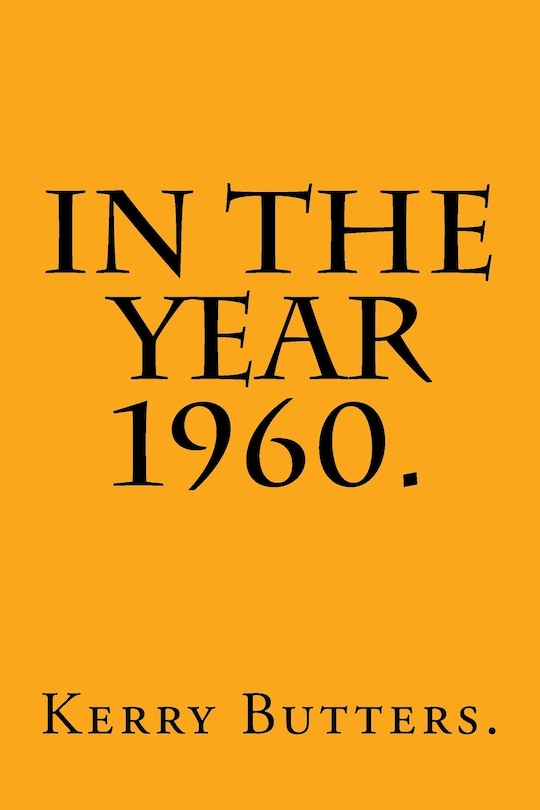 Front cover_In the Year 1960.