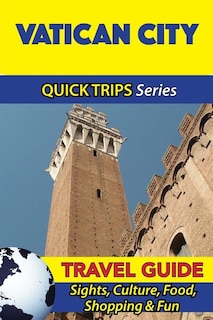 Couverture_Vatican City Travel Guide (Quick Trips Series)