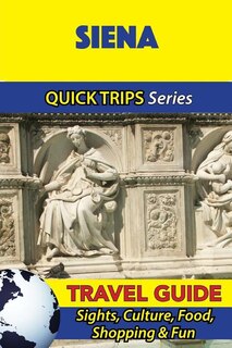 Couverture_Siena Travel Guide (Quick Trips Series)