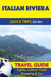 Front cover_Italian Riviera Travel Guide (Quick Trips Series)