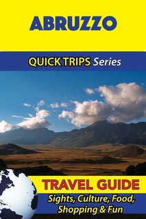 Front cover_Abruzzo Travel Guide (Quick Trips Series)