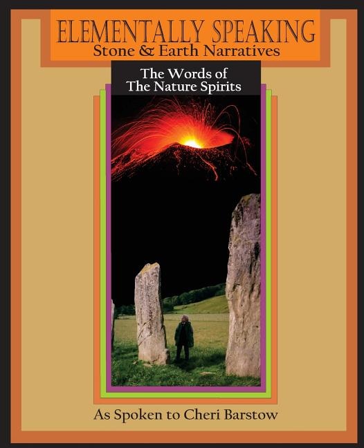 Elementally Speaking: Stone and Earth Narratives