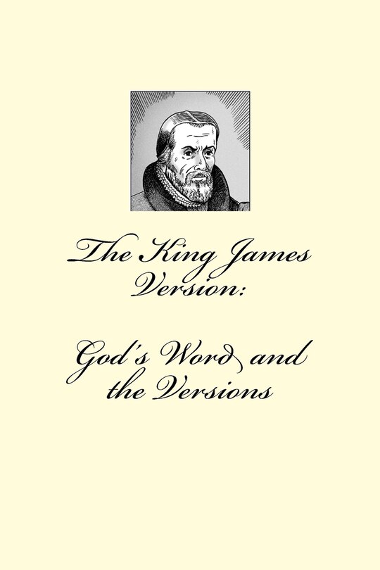 The King James Version: God's Word and the Versions