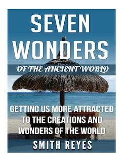 Front cover_Seven Wonders of the ancient world
