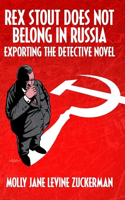 Couverture_Rex Stout Does Not Belong In Russia