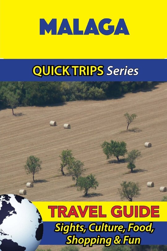 Front cover_Malaga Travel Guide (Quick Trips Series)