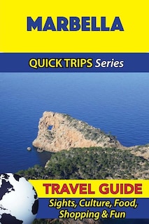 Front cover_Marbella Travel Guide (Quick Trips Series)
