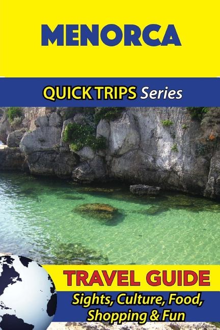 Front cover_Menorca Travel Guide (Quick Trips Series)
