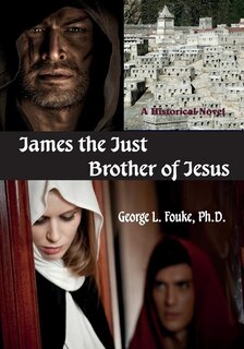 Front cover_James the Just, Brother of Jesus