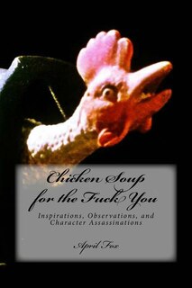 Front cover_Chicken Soup for the Fuck You