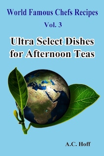 Front cover_Ultra Select Dishes for Afternoon Teas
