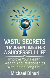 Front cover_Vastu Secrets in Modern Times for A Successful Life