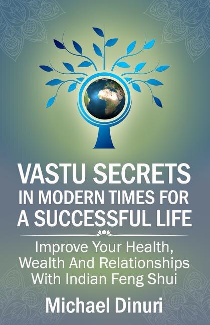 Front cover_Vastu Secrets in Modern Times for A Successful Life