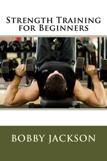 Front cover_Strength Training for Beginners